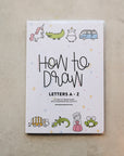 How to Draw A-Z Activity Book