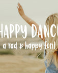 Happy Dance Font