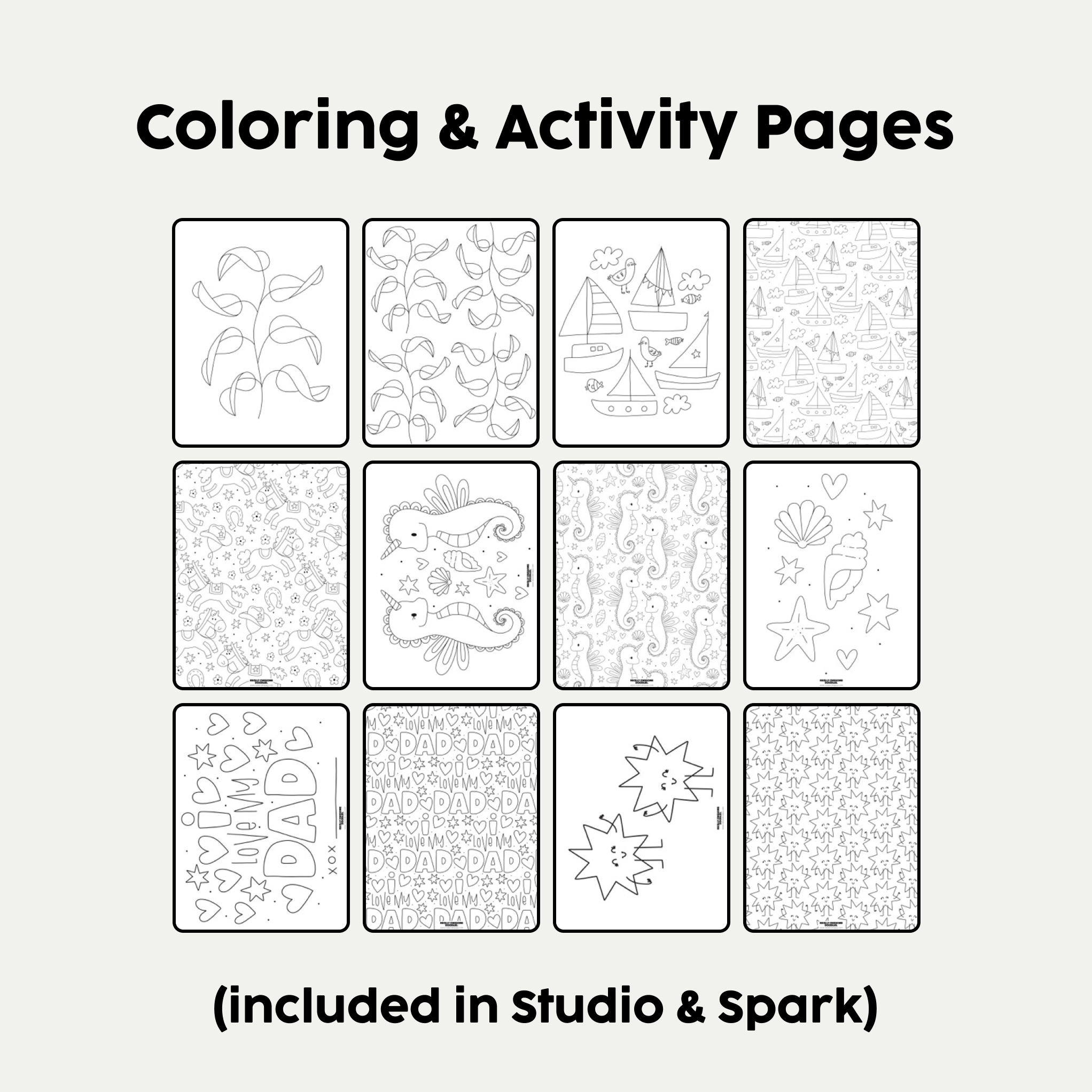 A promotional graphic showing a grid of 12 black-and-white coloring and activity page designs on a light gray background, with the text 'Coloring & Activity Pages' at the top and '(included in Studio & Spark)' at the bottom.